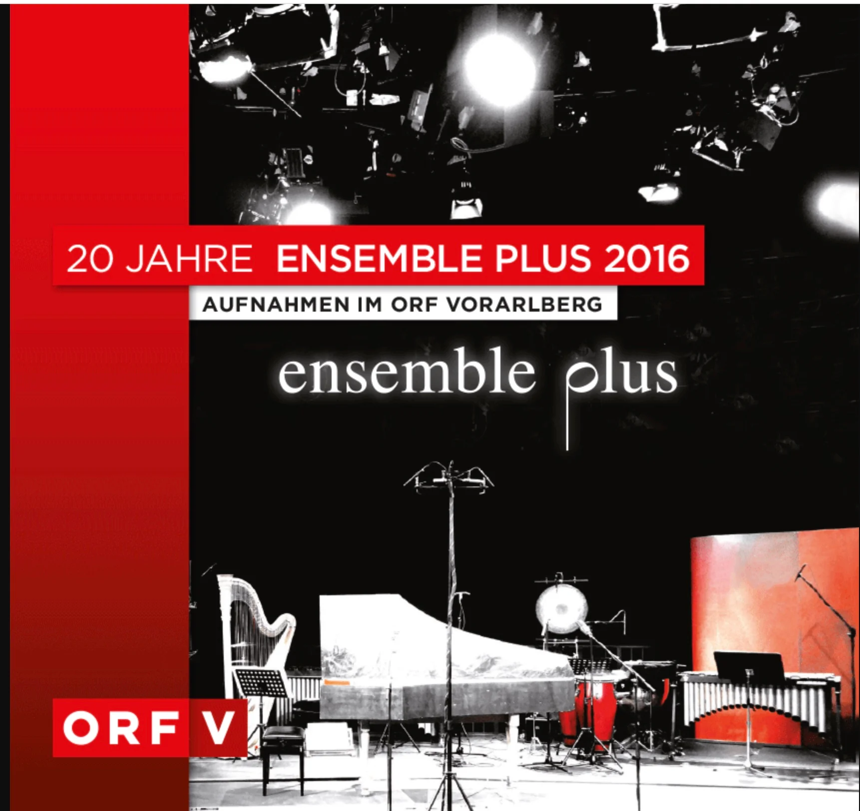 20 YEARS ENSEMBLE PLUS 2016 - ORF V